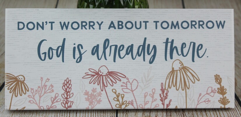 God Is Already There wooden sign from Flowers by Ray and Sharon in Muskegon, MI