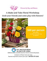 APRIL 21, 2026, 3:00 CLASS from Flowers by Ray and Sharon in Muskegon, MI